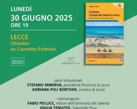 CICLONICA: Ciclovia del Salento Ionico – Presentazione Lunedì 30 giugno 2025 Convitto Palmieri Lecce
