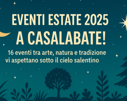 Delegazione X “Lecce tra i due mari”: Pro Loco Casalabate marina di Squinzano presenta il suo palinsesto estivo!