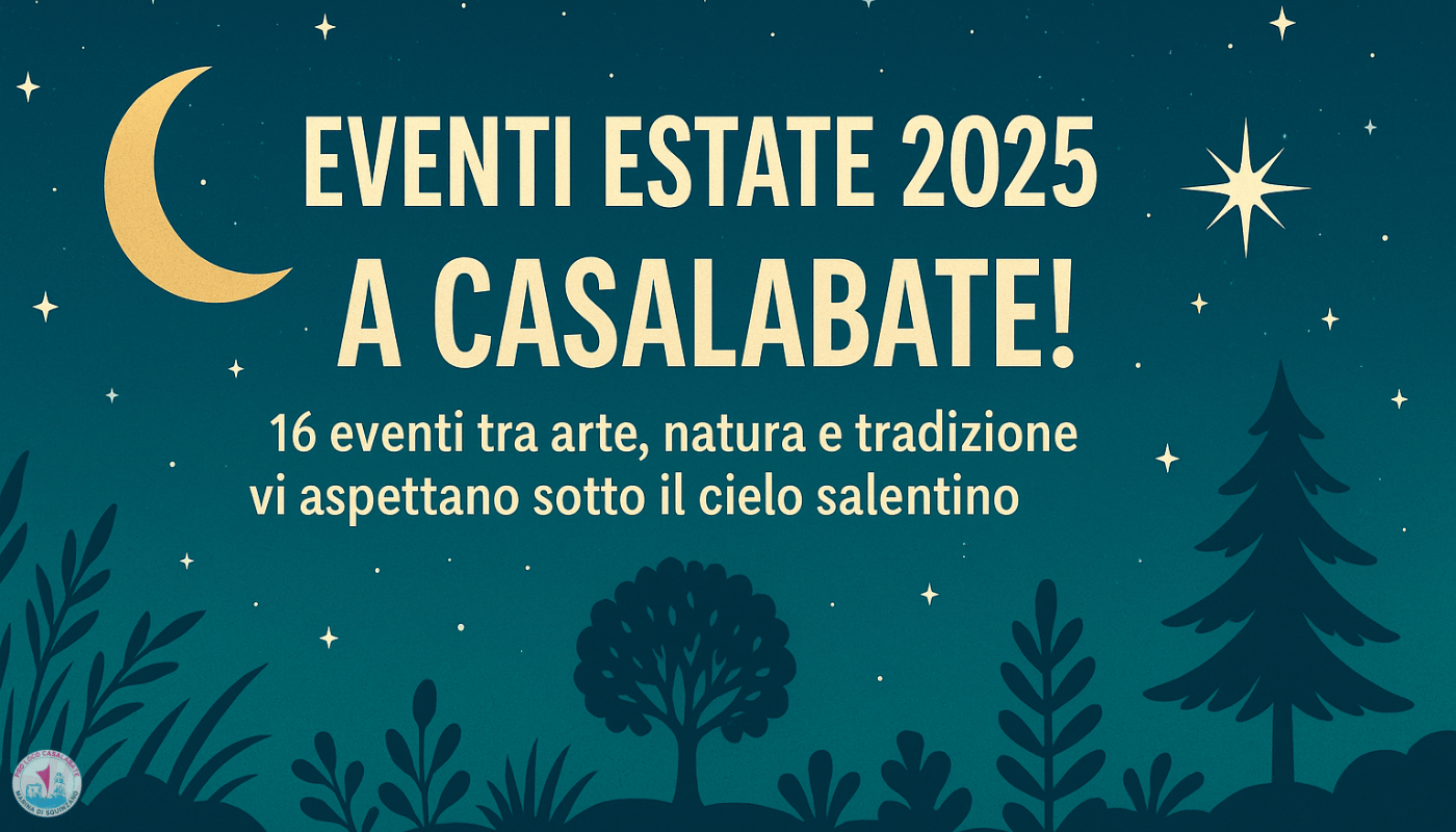 Delegazione X “Lecce tra i due mari”: Pro Loco Casalabate marina di Squinzano presenta il suo palinsesto estivo!